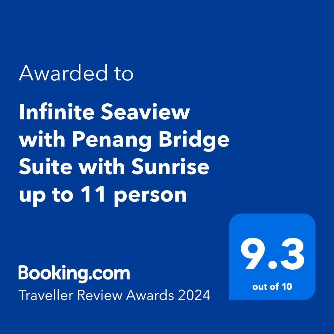 Holiday home Infinite Seaview With Penang Bridge With Sunrise Up To 11 Person *